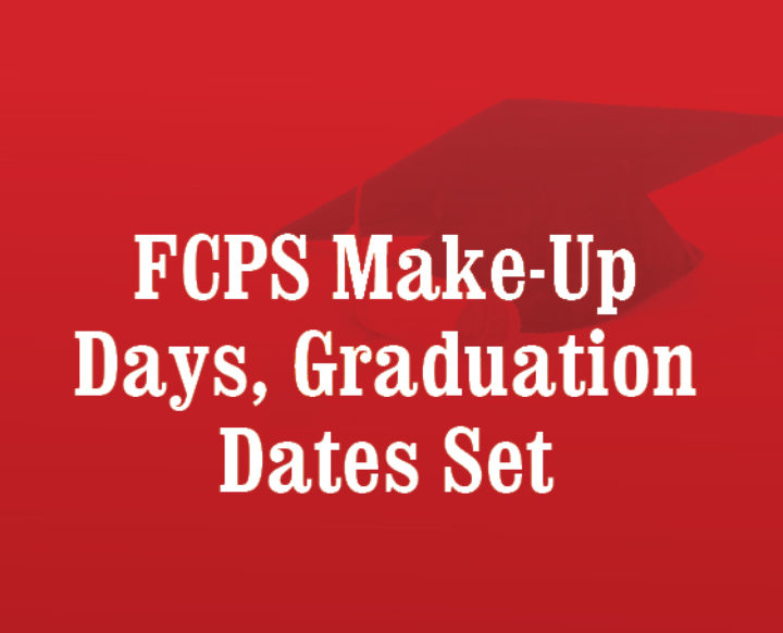 FCPS MakeUp Days, Graduation Dates Set Lexington Family