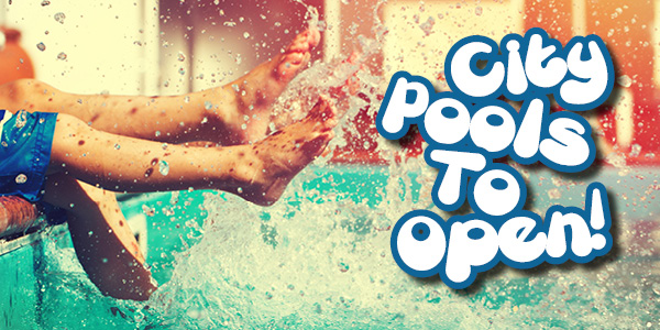 City Pools to Open